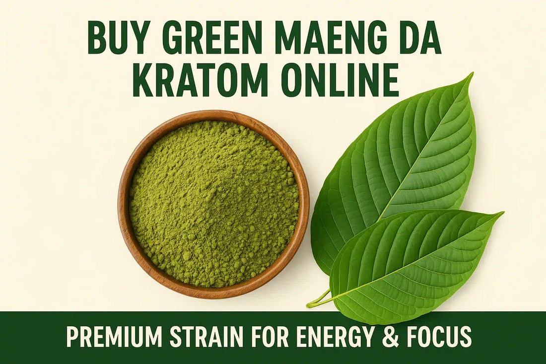 Buy Green Maeng Da Kratom Online – Premium Strain for Energy & Focus