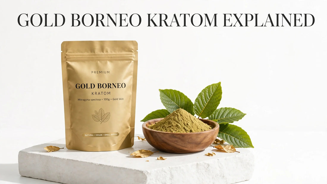 GOLD BORNEO KRATOM EXPLAINED