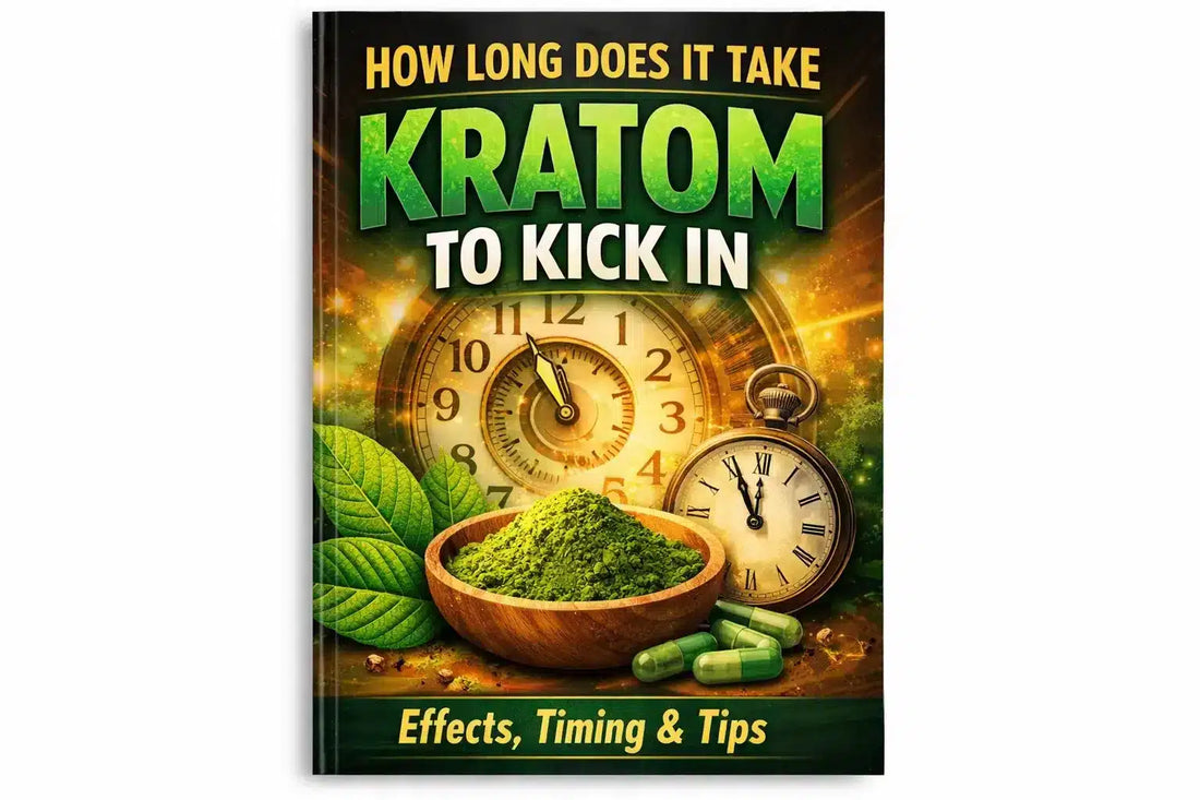 How Long Does It Take Kratom To Kick In Effects Timing Tips