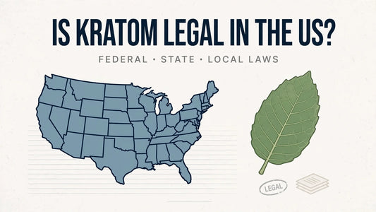 IS KRATOM LEGAL IN THE US