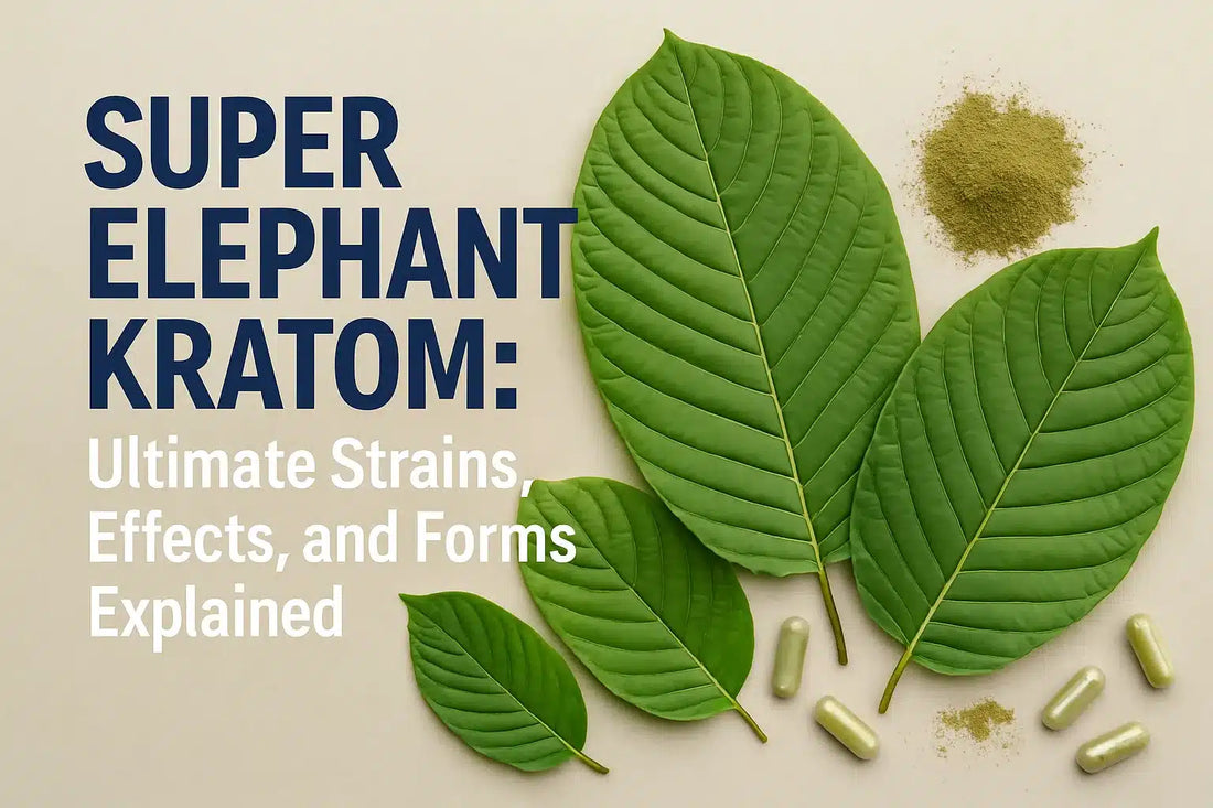 Super Elephant Kratom Ultimate Strains Effects Powder Capsules