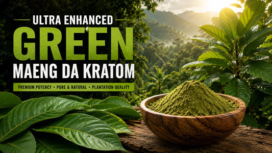 Ultra Enhanced Green Maeng Da Kratom