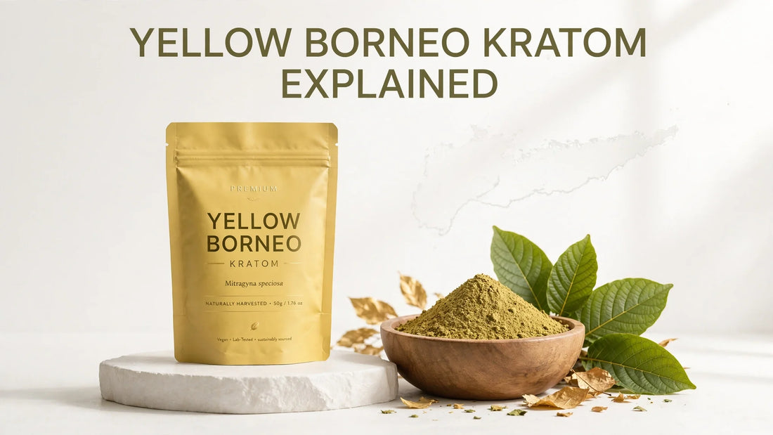 YELLOW BORNEO KRATOM EXPLAINED