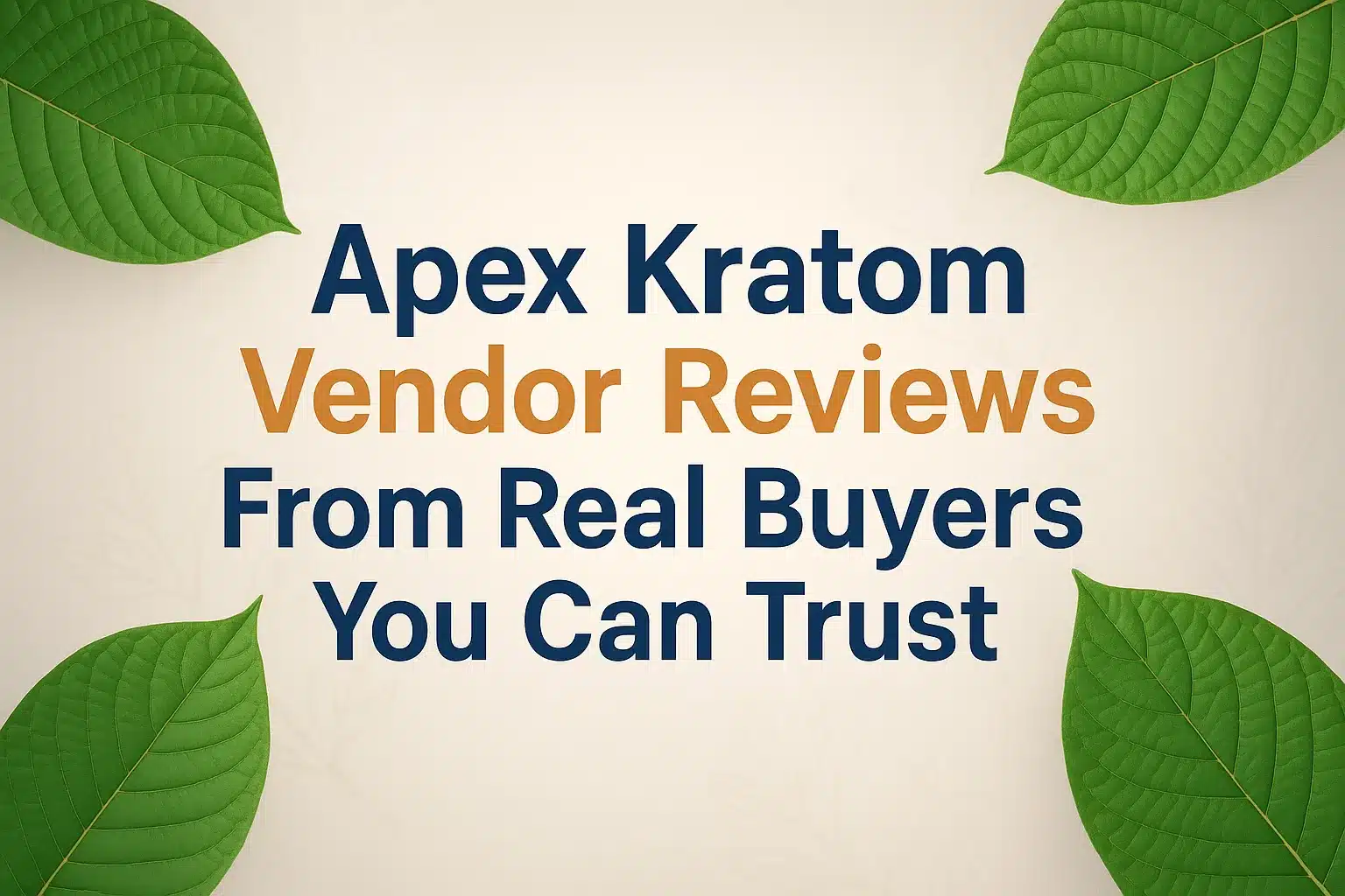 Apex Kratom Vendor Reviews