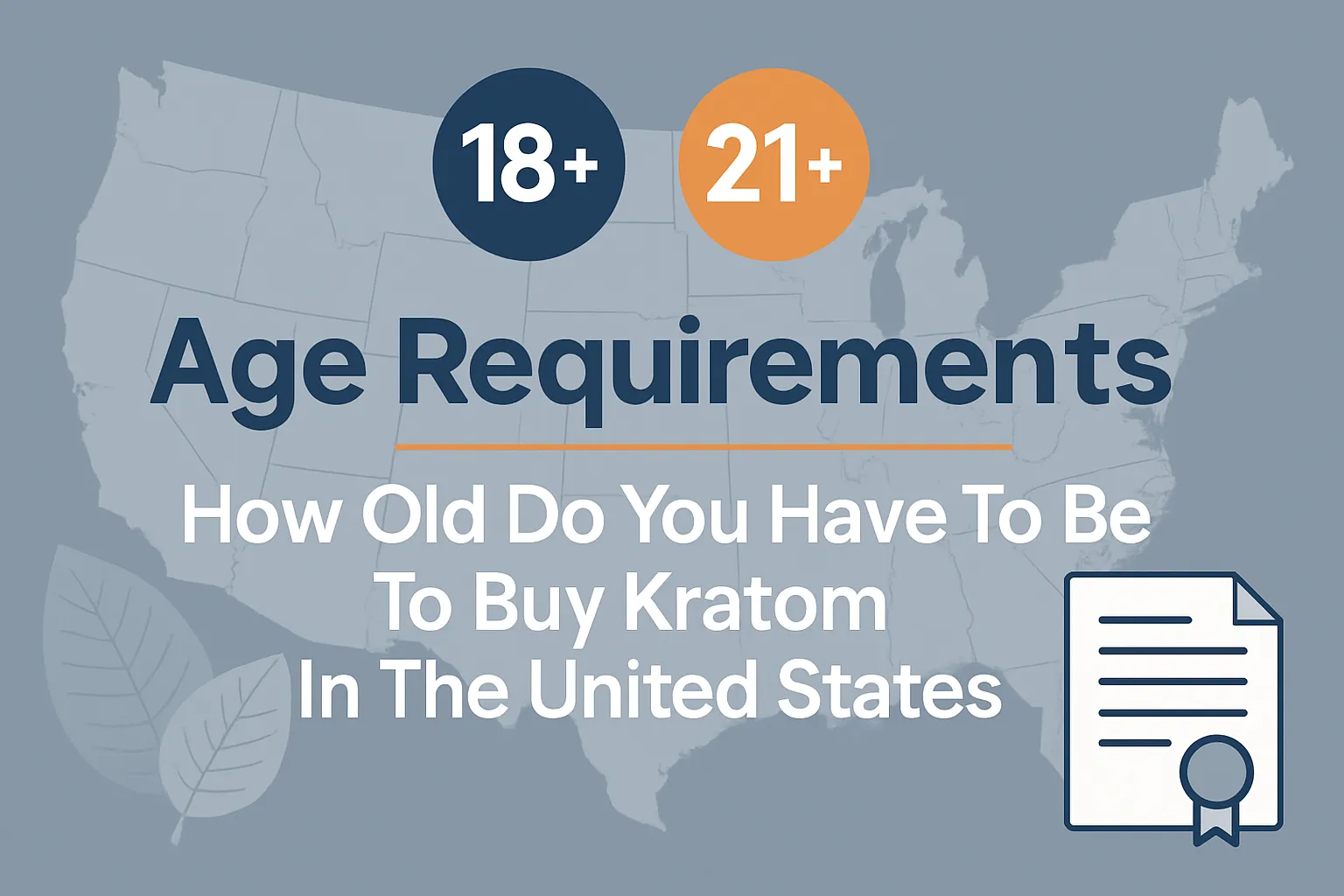 How Old Do You Have To Be To Buy Kratom