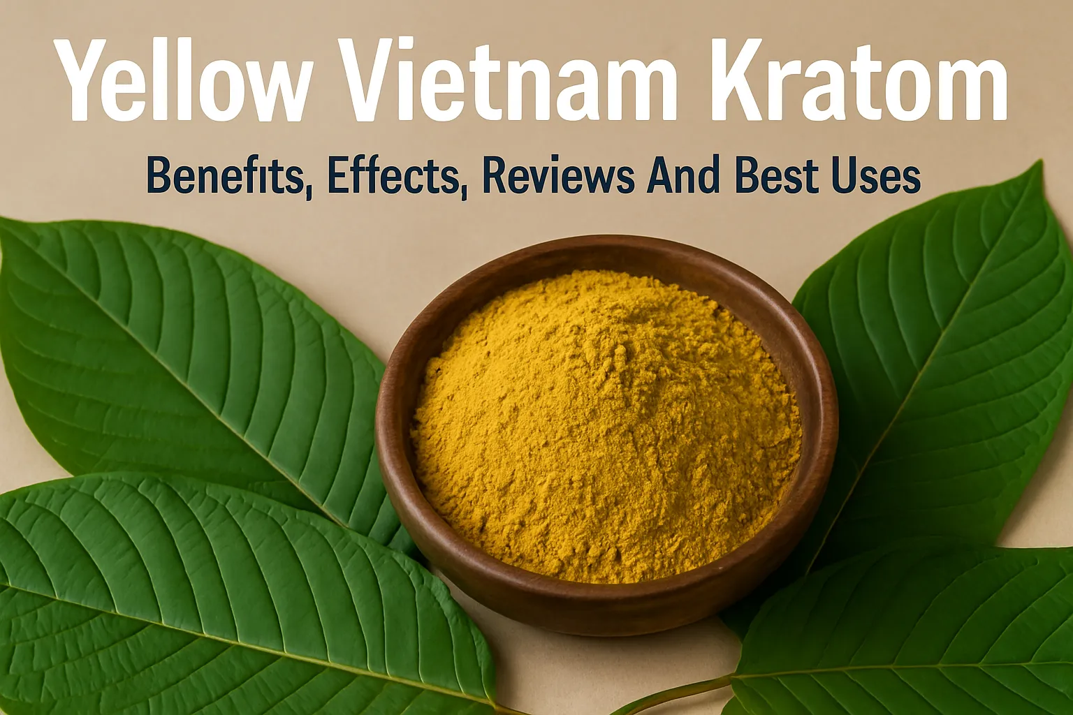 Yellow Vietnam Kratom