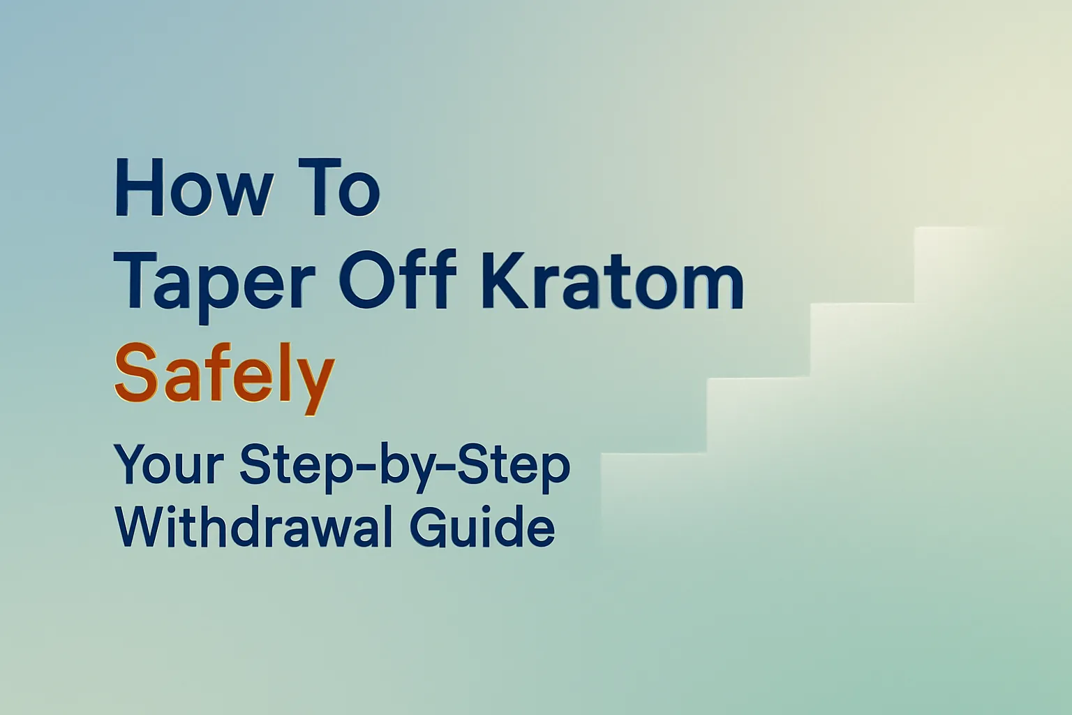 How To Taper Off Kratom